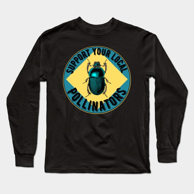 Support Beetle Pollinators Long Sleeve T-Shirt by Caring is Cool